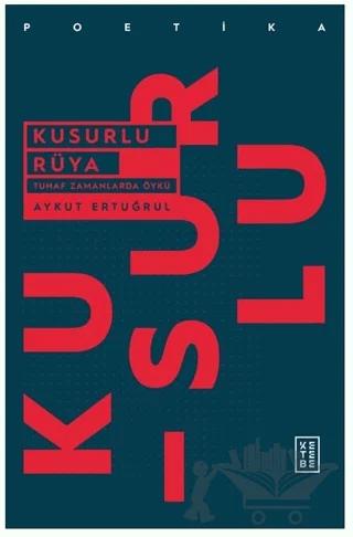 Kusurlu Rüya
