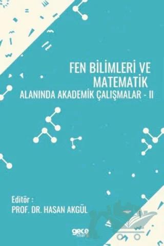Fen Bilimleri ve Matematik Alanında Akademik Çalışmalar 2