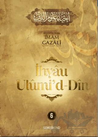 İhyau Ulumiddin 6. Cilt