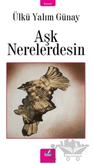 Aşk Nerelerdesin
