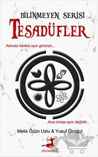 Bilinmeyen Serisi : Tesadüfler