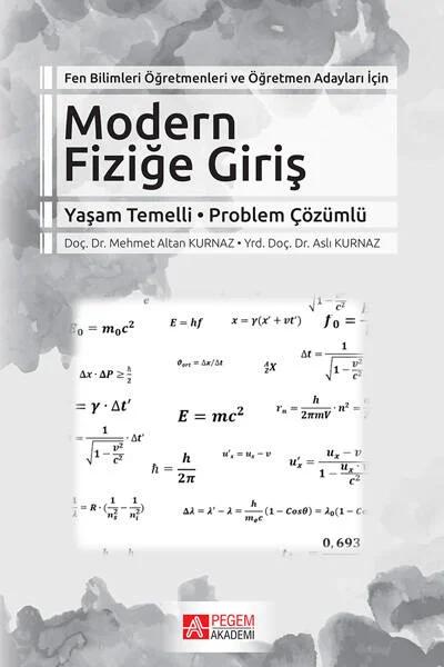 Fen Bilimleri Öğretmenleri ve Öğretmen Adayları İçin Modern Fiziğe Giriş