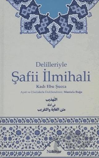 Delilleriyle Şafii İlmihali