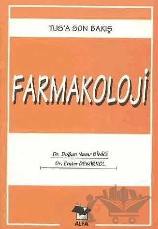 Farmakoloji Tus’a Son Bakış 2