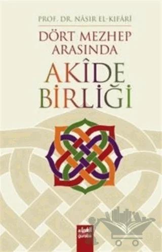 Dört Mezhep Arasında Akide Birliği