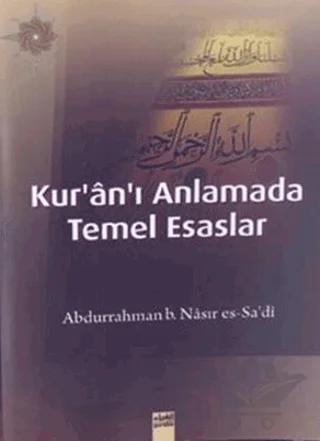 Kur’an-ı Anlamada Temel Esaslar – Abdurrahman B. Nasır Es-Sa'di – Guraba Yayınları kitap kapağı