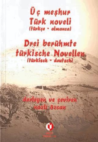 Üç Meşhur Türk Noveli (Türkçe - Almanca)