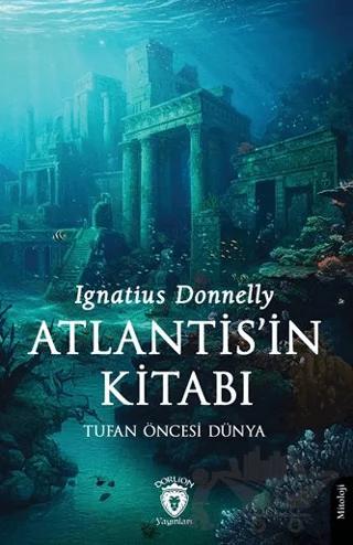 Atlantis'in Kitabı Tufan Öncesi Dünya