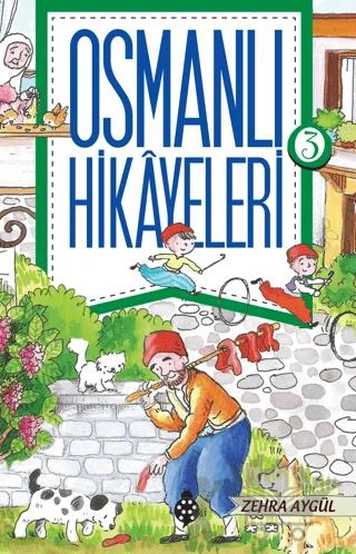 Osmanlı Hikayeleri 3