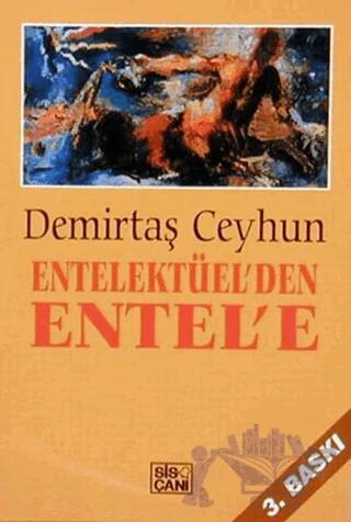 Entellektüel’den Entel’e