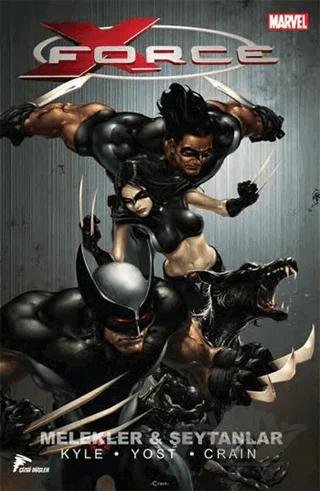 X Force - 1 : Melekler ve Şeytanlar