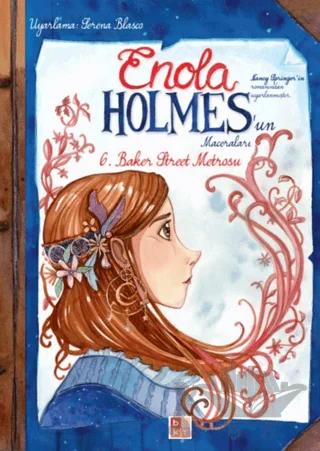 Enola Holmes’un Maceraları 6 - Baker Street Metrosu
