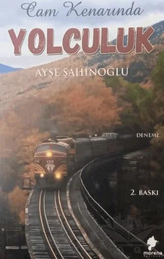 Cam Kenarındaki Yolculuk