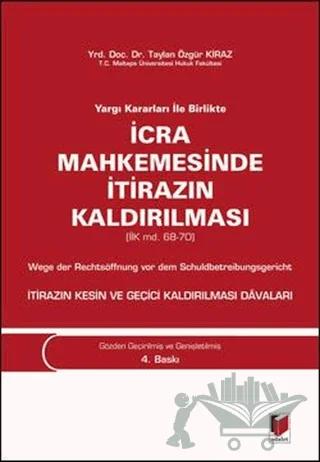 Yargı Kararları ile Birlikte İcra Mahkemesinde İtirazın Kaldırılması