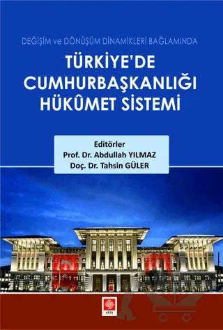 Türkiyede Cumhurbaşkanlığı Hükümet Sistemi