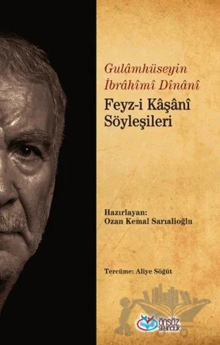 Feyz-i Kaşani Söyleşileri