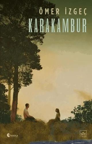 Karakambur – Ömer İzgeç – İthaki Yayınları kitap kapağı
