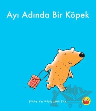Ayı Adında Bir Köpek
