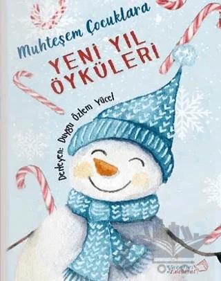 Muhteşem Çocuklara Yeni Yıl Öyküleri