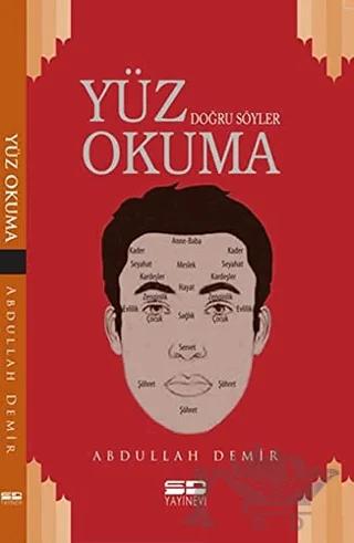 Yüz Doğru Söyler Yüz Okuma