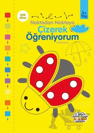 Sarı - Çizerek Öğreniyorum - Noktadan Noktaya