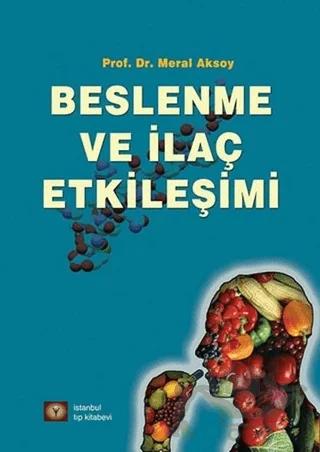 Beslenme ve İlaç Etkileşimi