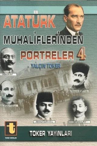 Atatürk Muhaliflerinden Portreler 4