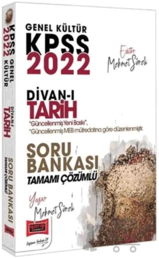 2022 KPSS Genel Kültür Divan-ı Tarih Tamamı Çözümlü Soru Bankası