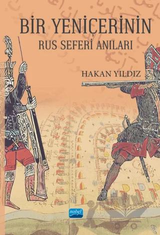 Bir Yeniçerinin Rus Seferi Anıları
