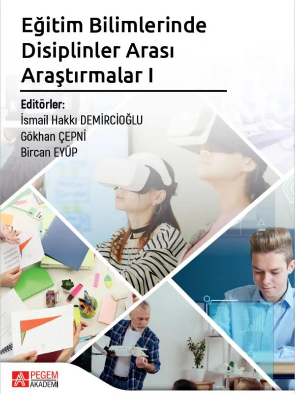 Eğitim Bilimlerinde Disiplinler Arası Araştırmalar I