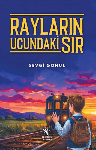 Rayların Ucundaki Sır