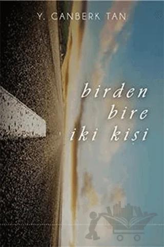 Birden Bire İki Kişi