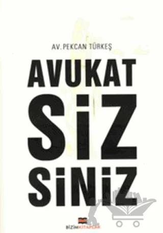 Avukat Sizsiniz