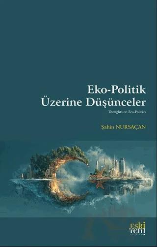 Eko - Politik Üzerine Düşünceler