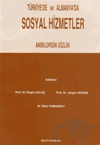 Türkiye'de ve Almanya'da Sosyal Hizmetler Ansiklopedik Sözlük