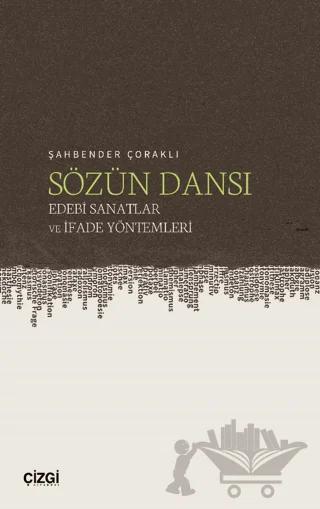 Sözün Dansı – Edebi Sanatlar ve İfade Yöntemleri