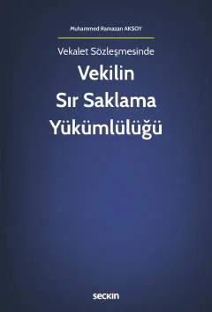 Vekilin Sır Saklama Yükümlülüğü