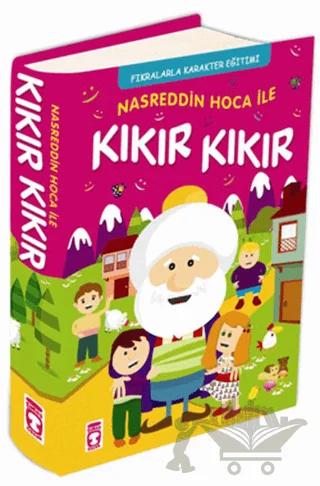 Nasreddin Hoca İle Kıkır Kıkır