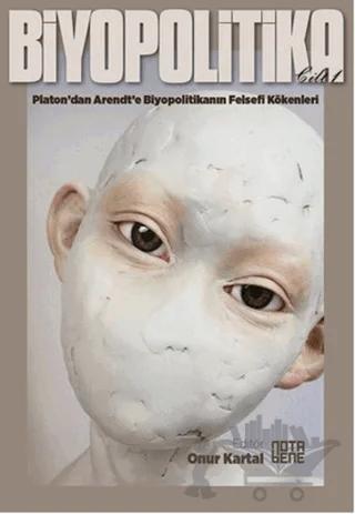 Biyopolitika Cilt 1