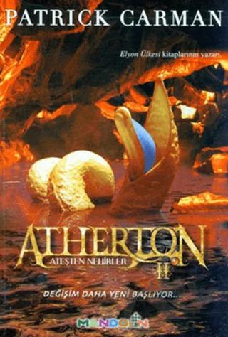 Atherton 2 - Ateşten Nehirler