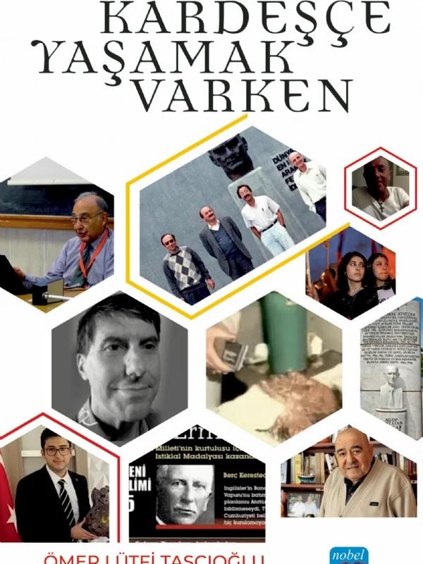 Kardeşçe Yaşamak Varken
