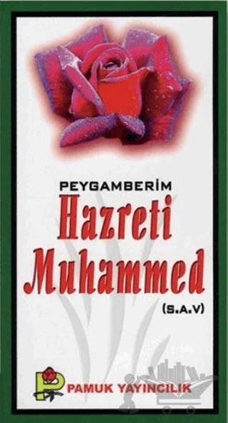 Peygamberim Hazreti Muhammed (S.A.V.) (Peygamber-016)