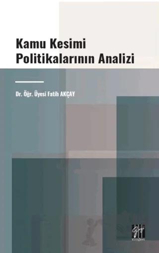 Kamu Kesimi Politikalarının Analizi