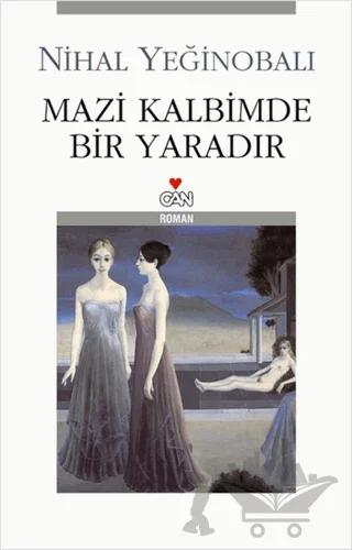 Mazi Kalbimde Bir Yaradır