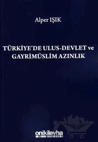 Türkiye'de Ulus-Devlet ve Gayrimüslim Azınlık