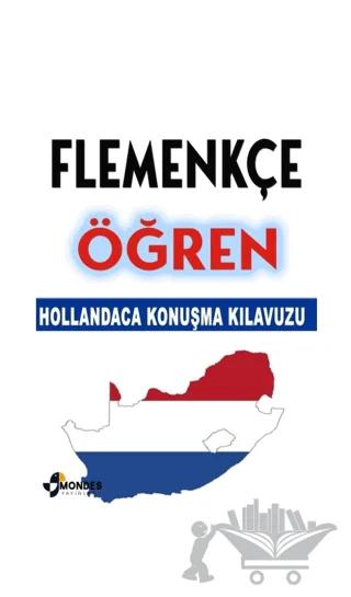 Flemenkçe Öğren – Hollandaca Konuşma Kılavuzu