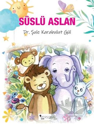 Süslü Aslan