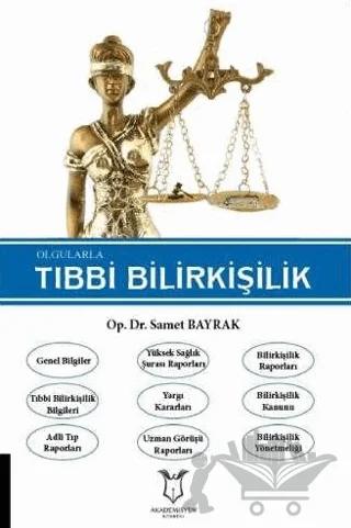 Olgularla Tıbbi Bilirkişilik