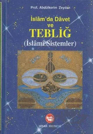İslam'da Davet ve Tebliğ - İslami Sistemler
