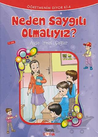 Neden Saygılı Olmalıyız